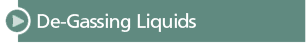 De-Gassing Liquids