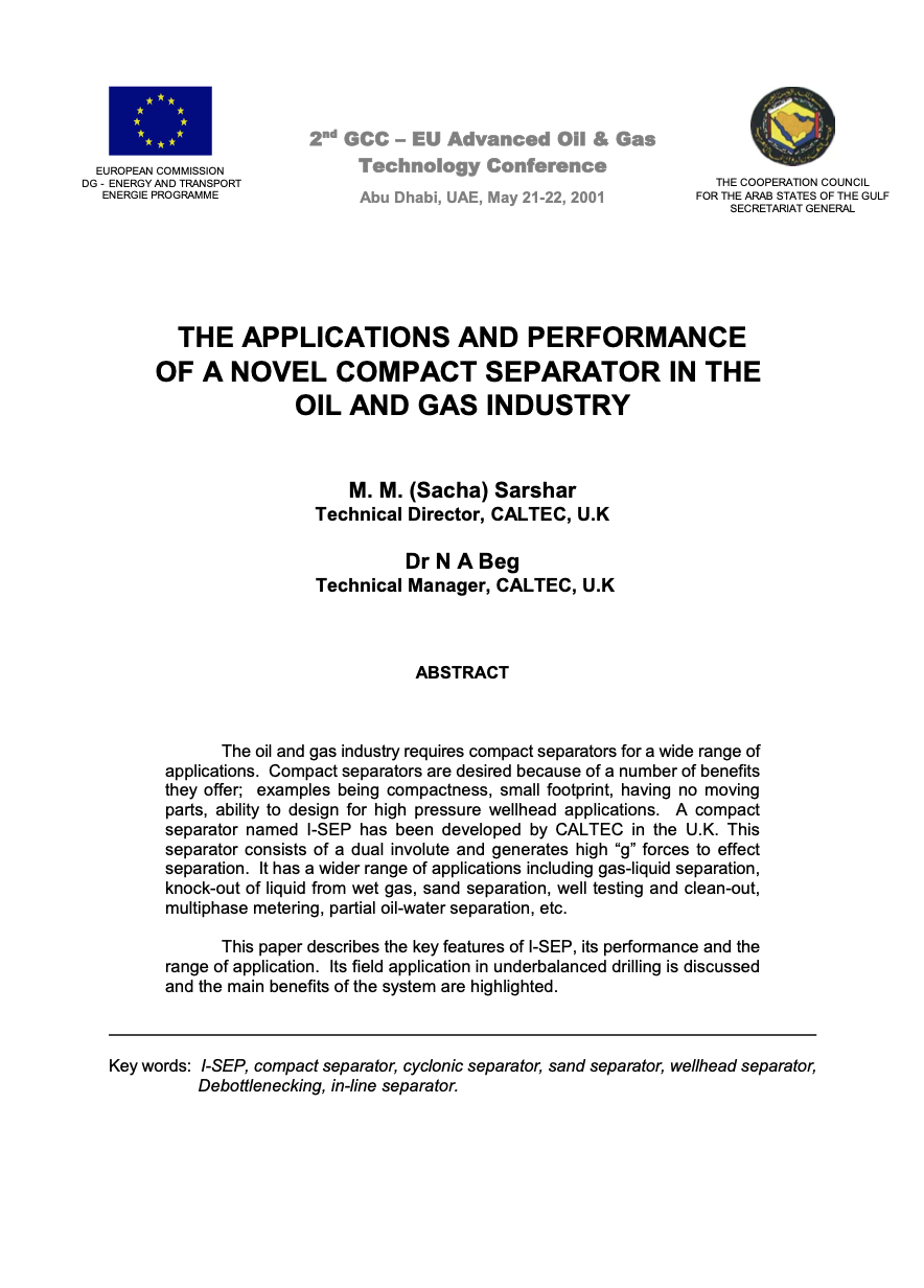 The Applications and Performance of a Novel Compact Separator in the Oil and Gas Industry, Sarshar & Beg Paper 2001